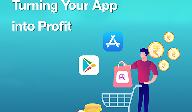 Mobile App Monetization Strategies: Turning Your App into Profit